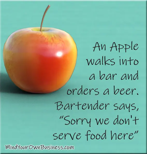 An apple walks into a bar and orders a beer, the bartender says that he does not serve food here