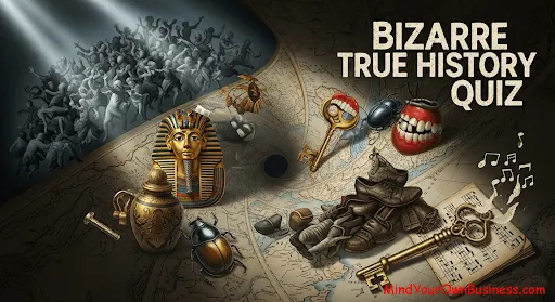 A banner for a trivia quiz that tests your knowledge of the weirdest historical facts