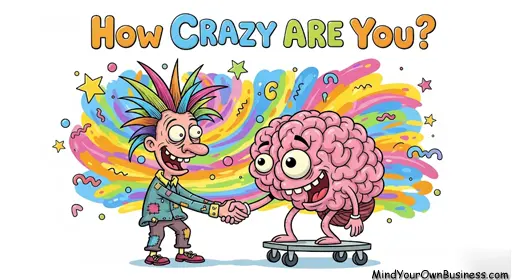 Illustration for a quiz asking How crazy are you quiz
